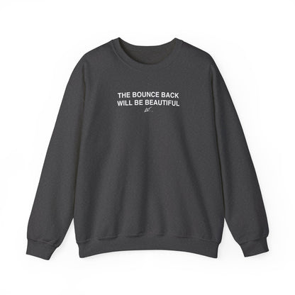 'Beautiful Bounce Back' Unisex Heavy Blend™ Crewneck Sweatshirt